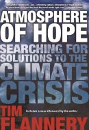 Atmosphere of Hope Searching for Solutions to the Climate Crisis