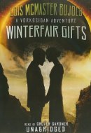 Winterfair Gifts: A Vorkosigan Adventure