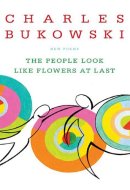 The People Look Like Flowers At Last