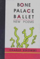 Bone Palace Ballet New Poems