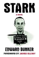 Stark. Edward Bunker