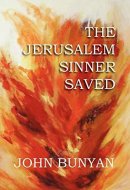 The Jerusalem Sinner Saved
