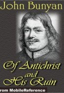 Of Antichrist And His Ruin (illustrated)