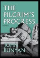 The Pilgrim's Progress Annotated