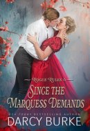 Since the Marquess Demands