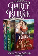 The Untouchables Books 10-12 The Duke of Seduction, The Duke of Kisses, and The Duke of Distraction