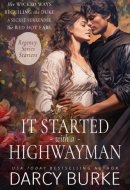 It Started With a Highwayman