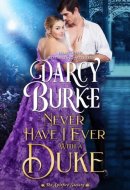 Never Have I Ever With a Duke