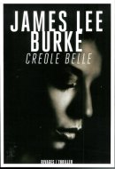 Creole Belle A Dave Robicheaux Novel