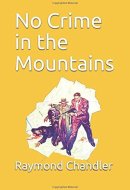 No Crime in the Mountains