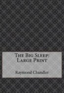 The Big Sleep Large Print