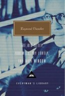 The Big Sleep; Farewell, My Lovely; The High Window Introduction by Diane Johnson