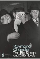 The Big Sleep and Other Novels