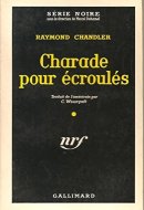 CHARADES POUR ECROULES (SERIE NOIRE 1)