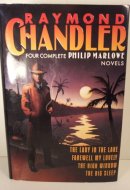 Raymond Chandler Four Complete Philip Marlowe Novels