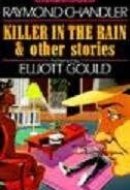 Killer in the Rain & Other Stories