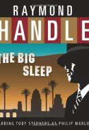 The Big Sleep: A BBC Radio 4 Full-Cast Dramatisation