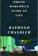 Philip Marlowe's Guide to Life
