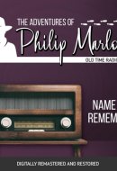 The Adventures of Philip Marlowe: Name to Remember