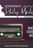 The Adventures of Philip Marlowe: Where There's a Will