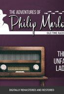 The Adventures of Philip Marlowe: The Unfair Lady