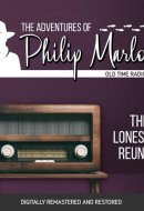 The Adventures of Philip Marlowe: The Lonesome Reunion