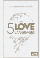 The 5 Love Languages Hardcover Special Edition The Secret to Love That Lasts