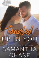 Tangled Up in You