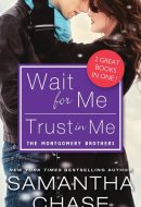 Wait for Me / Trust in Me