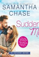 Suddenly Mine (The Montgomery Brothers Series)