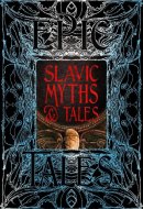 Slavic Myths & Tales - Epic Tales