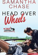 Head Over Wheels A RoadTripping Short Story