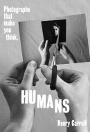 Humans Photographs That Make You Think