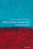 Decision Making - A Very Short Introduction