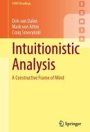 Intuitionistic Analysis - A Constructive Frame of Mind