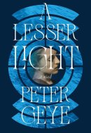 A Lesser Light - A Novel
