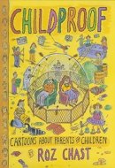 Childproof - 5 Copy Display: Cartoons About Parents and Children