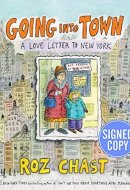 Going Into Town - Signed / Autographed Copy