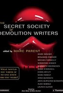The Secret Society of Demolition Writers