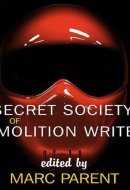 The Secret Society of Demolition Writers Lib/E