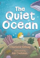 The Quiet Ocean