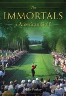 The Immortals of American Golf