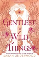 Gentlest of Wild Things