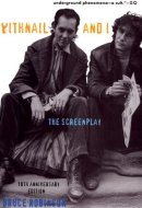Withnail and I: The Screenplay - 10th Anniversary Edition