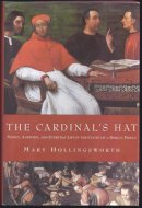 The Cardinal's Hat: Money, Ambition, and Everyday Life in the Court of a BorgiaPrince