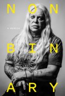 Nonbinary A Memoir