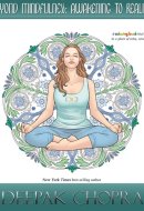 Beyond Mindfulness: Awakening to Reality A Coloring Book That Will Transport You to a Place of Calm, Creativity and Wisdom