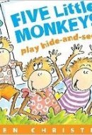 Five Little Monkeys Play Hide-and-seek