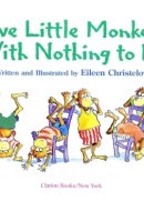Cinco Monitos Sin Nada que Hacer / Five Little Monkeys With Nothing to Do