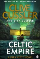 Celtic Empire Dirk Pitt #25